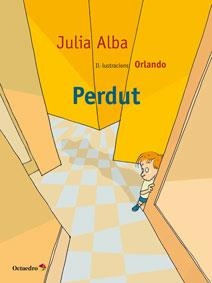 PERDUT | 9788499217628 | ALBA, JULIA / ORLANDO | Llibreria La Gralla | Llibreria online de Granollers