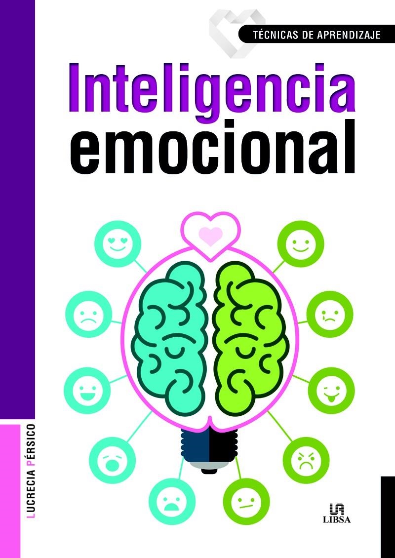 INTELIGENCIA EMOCIONAL | 9788466232920 | PÉRSICO LAMAS, LUCRECIA | Llibreria La Gralla | Llibreria online de Granollers