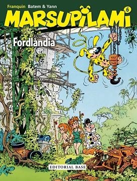 MARSUPILAMI 6. FORDLÀNDIA | 9788416166961 | BATEM & YANN | Llibreria La Gralla | Llibreria online de Granollers