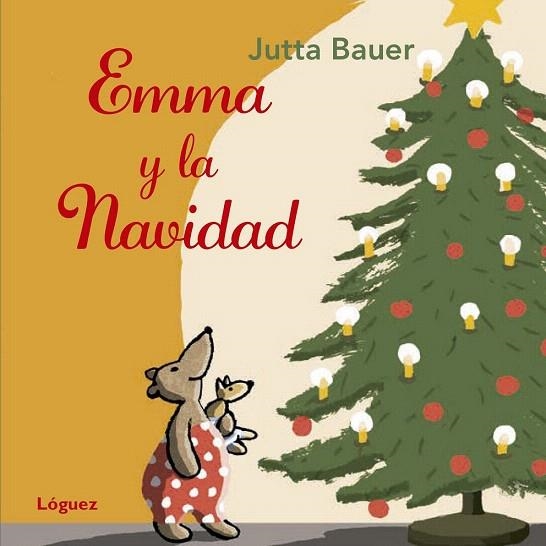 EMMA Y LA NAVIDAD | 9788494429521 | BAUER, JUTTA | Llibreria La Gralla | Llibreria online de Granollers