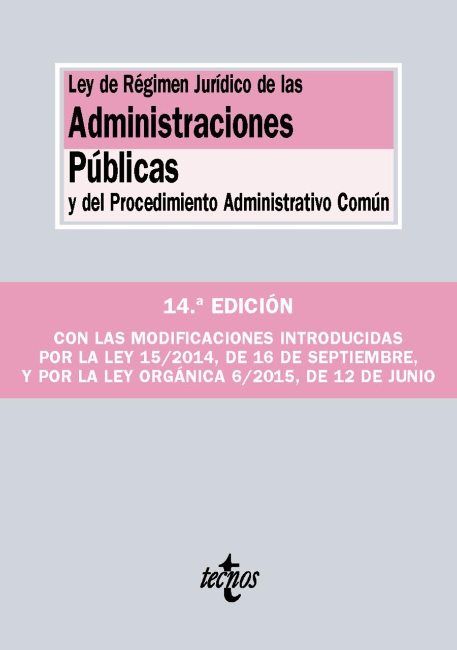 LEY DE RÉGIMEN JURÍDICO DE LAS ADMINISTRACIONES PÚBLICAS Y DEL PROCEDIMIENTO ADM | 9788430966660 | EDITORIAL TECNOS | Llibreria La Gralla | Llibreria online de Granollers