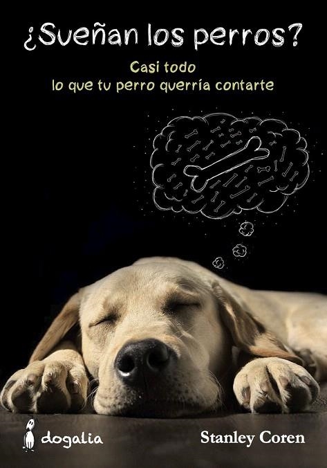 SUEÑAN LOS PERROS? | 9788494041976 | STANLEY, COREN | Llibreria La Gralla | Llibreria online de Granollers