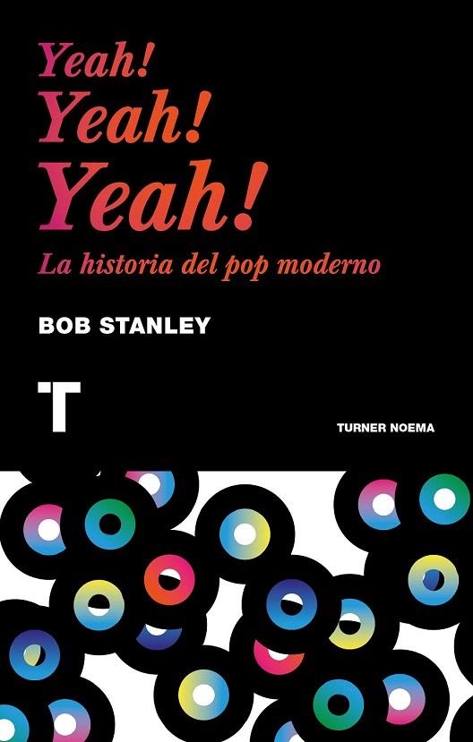 YEAH! YEAH! YEAH! | 9788416142224 | STANLEY, BOB | Llibreria La Gralla | Llibreria online de Granollers