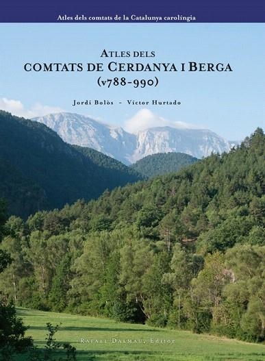 ATLES DELS COMTATS DE CERDANYA I BERGA (788-990) | 9788423208111 | BOLÒS, JORDI / HURTADO, VÍCTOR | Llibreria La Gralla | Llibreria online de Granollers