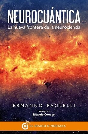 NEUROCUANTICA | 9788494414657 | PAOLELLI, ERMANNO | Llibreria La Gralla | Llibreria online de Granollers