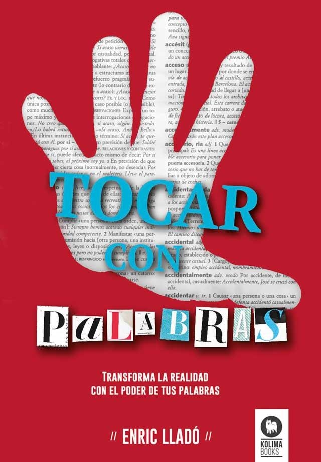 TOCAR CON PALABRAS | 9788416364534 | LLADÓ MICHELI, ENRIC | Llibreria La Gralla | Llibreria online de Granollers