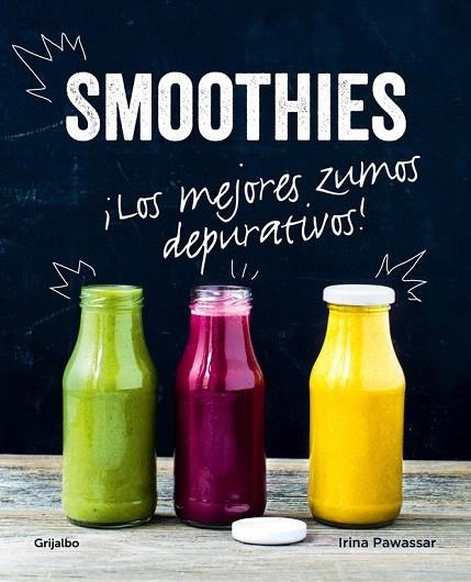 SMOOTHIES | 9788416449026 | PAWASSAR, IRINA | Llibreria La Gralla | Llibreria online de Granollers