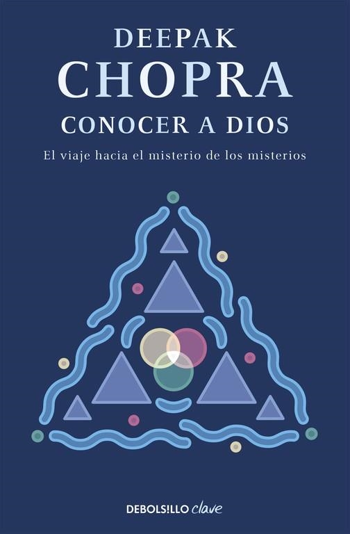 CONOCER A DIOS (BOLSILLO) | 9788499083971 | CHOPRA, DEEPAK | Llibreria La Gralla | Llibreria online de Granollers