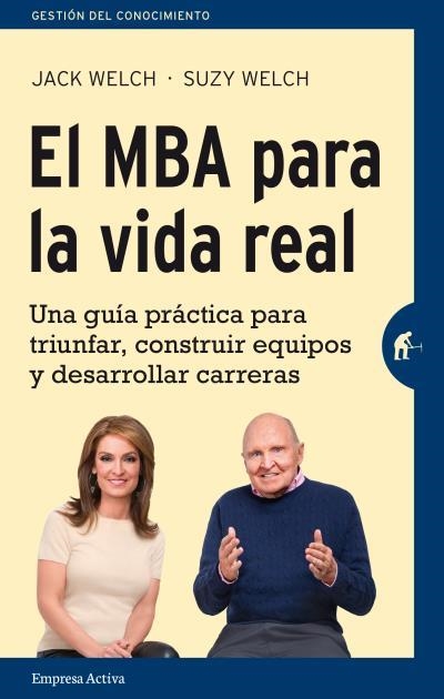 MBA PARA LA VIDA REAL, EL  | 9788492921362 | WELCH, SUZY/WELCH, JACK | Llibreria La Gralla | Llibreria online de Granollers
