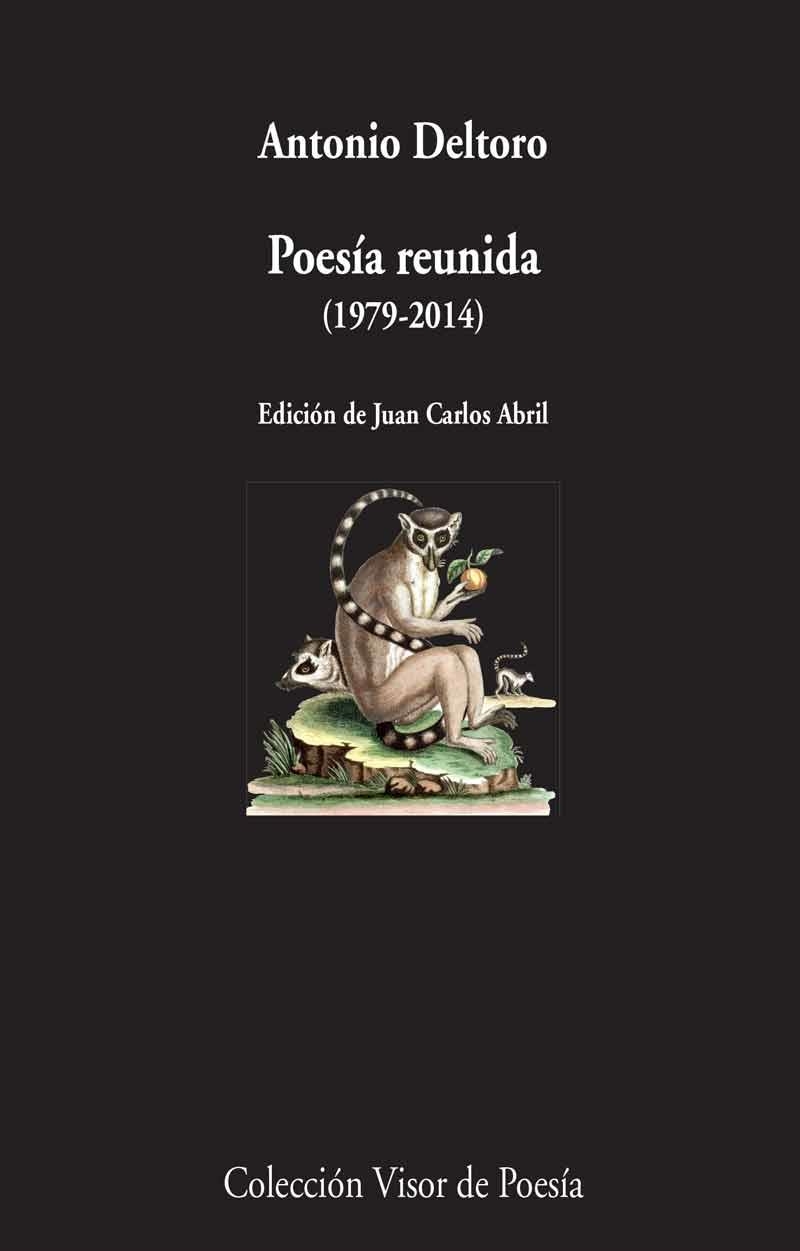 POESÍA REUNIDA (1979-2014) | 9788498959345 | DELTORO, ANTONIO | Llibreria La Gralla | Llibreria online de Granollers