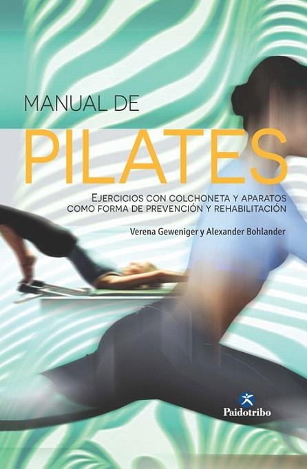 MANUAL DE PILATES    | 9788499105413 | GEWENIGER, VERENA/BOHLANDER, ALEXANDER | Llibreria La Gralla | Llibreria online de Granollers