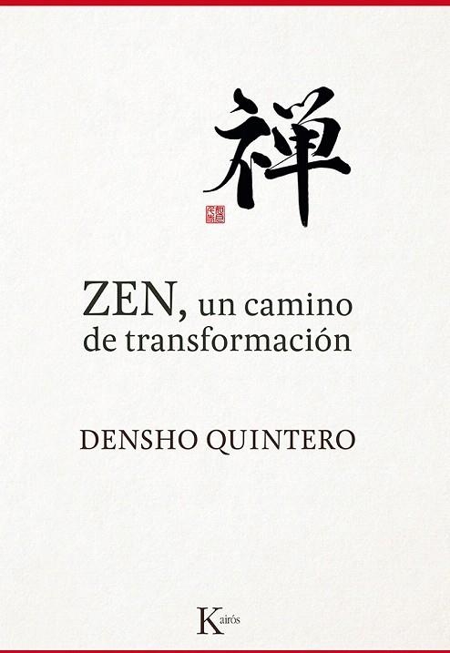 ZEN, UN CAMINO DE TRANSFORMACIÓN | 9788499884868 | QUINTERO, DENSHO | Llibreria La Gralla | Llibreria online de Granollers