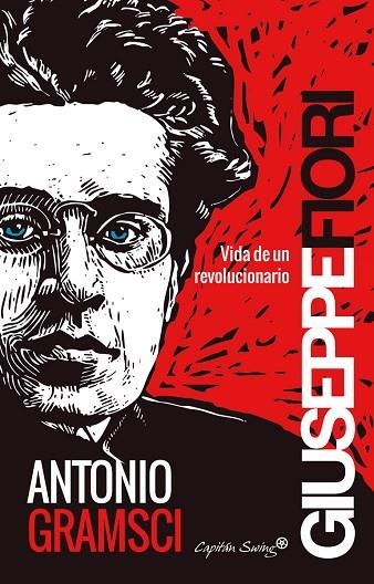 ANTONIO GRAMSCI  | 9788494444548 | FIORI, GIUSEPPE | Llibreria La Gralla | Llibreria online de Granollers