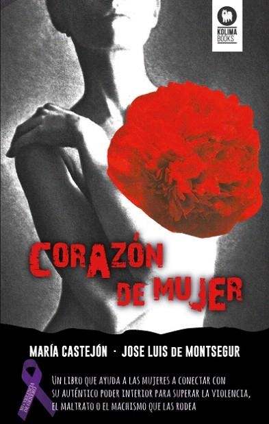 CORAZON DE MUJER | 9788416364459 | CASTEJON, MARÍA;GARCIA, JOSE LUIS | Llibreria La Gralla | Llibreria online de Granollers