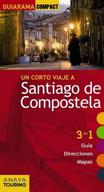 SANTIAGO DE COMPOSTELA GUIARAMA COMPACT 2016 | 9788499356471 | MURADO LÓPEZ, MIGUEL ANXO | Llibreria La Gralla | Llibreria online de Granollers