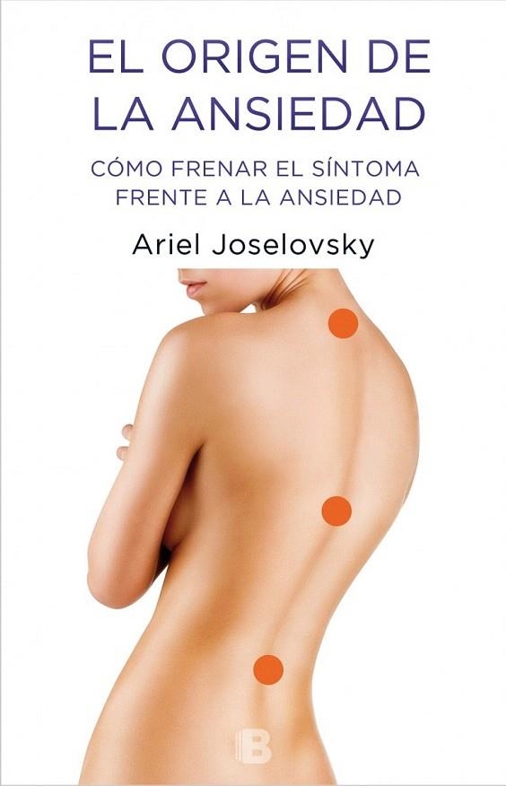 ORIGEN DE LA ANSIEDAD | 9788466658416 | JOSELOVSKY, ARIEL | Llibreria La Gralla | Llibreria online de Granollers