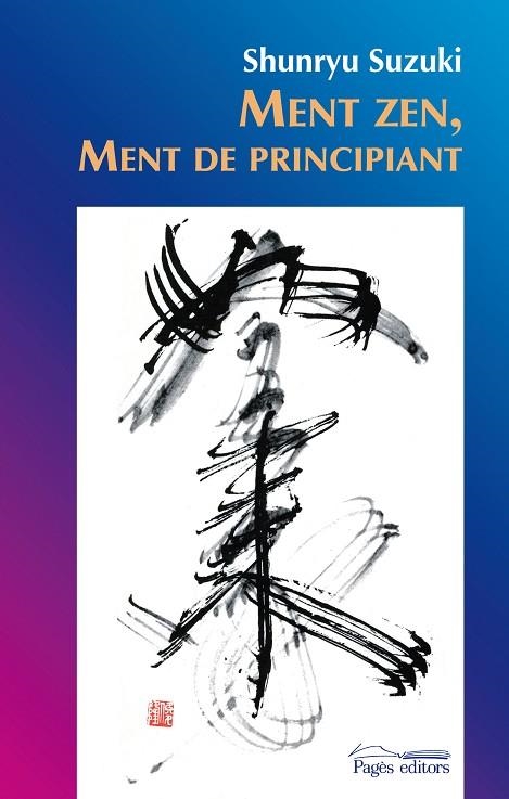 MENT ZEN MENT DE PRINCIPIANT | 9788499751542 | SUZUKI, SHUNRYU | Llibreria La Gralla | Llibreria online de Granollers