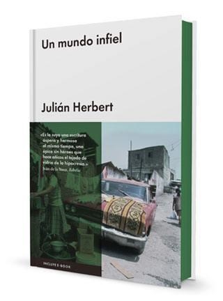 MUNDO INFIEL, UN  | 9788416420742 | HERBERT, JULIAN | Llibreria La Gralla | Llibreria online de Granollers