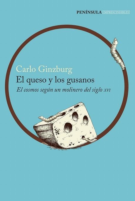 QUESO Y LOS GUSANOS, EL | 9788499424392 | GINZBURG, CARLO | Llibreria La Gralla | Llibreria online de Granollers