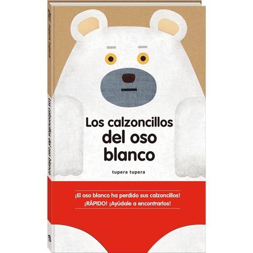 CALZONCILLOS DEL OSO BLANCO, LOS  | 9788416394166 | TUPERA TUPERA | Llibreria La Gralla | Llibreria online de Granollers