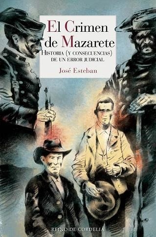 CRIMEN DE MAZARETE, EL | 9788415973744 | ESTEBAN, JOSE | Llibreria La Gralla | Llibreria online de Granollers