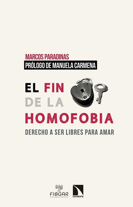 FIN DE LA HOMOFOBIA, EL | 9788490971048 | PARADINAS, MARCOS | Llibreria La Gralla | Llibreria online de Granollers