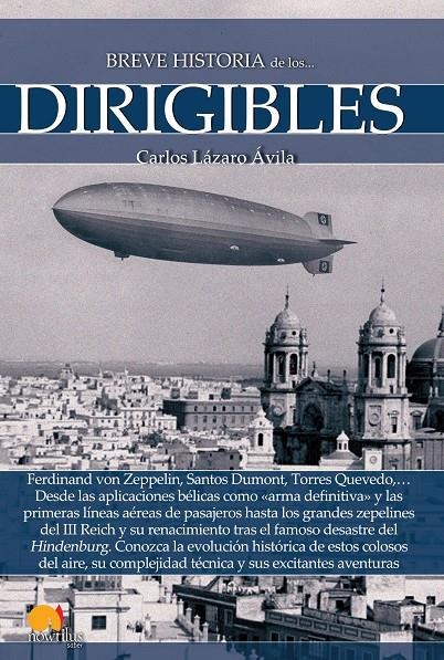 BREVE HISTORIA DE LOS DIRIGIBLES | 9788499677750 | LAZARO, CARLOS | Llibreria La Gralla | Llibreria online de Granollers