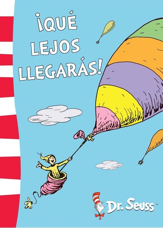 ¡ QUÉ LEJOS LLEGARÁS !  | 9788448844783 | DR. SEUSS | Llibreria La Gralla | Llibreria online de Granollers