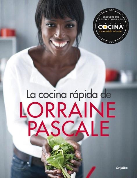 COCINA RÁPIDA DE LORRAINE PASCALE, LA | 9788416449132 | PASCALE, LORRAINE | Llibreria La Gralla | Llibreria online de Granollers