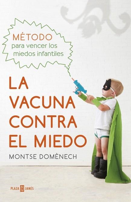 VACUNA CONTRA EL MIEDO, LA | 9788401016769 | DOMENECH,MONTSE | Llibreria La Gralla | Llibreria online de Granollers