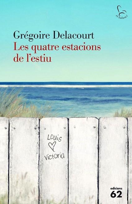 QUATRE ESTACIONS DE L'ESTIU, LES | 9788429774801 | DELACOURT, GREGOIRE | Llibreria La Gralla | Llibreria online de Granollers