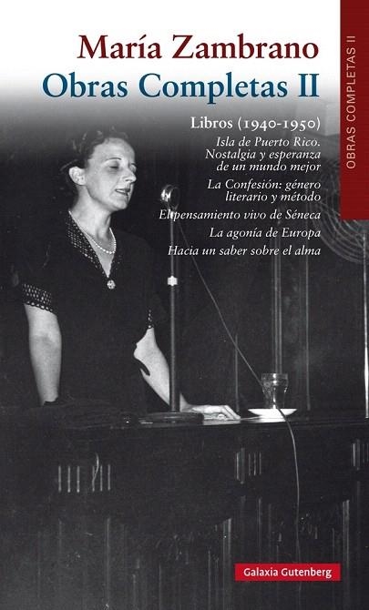 OBRAS COMPLETAS II LIBROS (1940-1950) | 9788416495498 | ZAMBRANO, MARÍA | Llibreria La Gralla | Librería online de Granollers