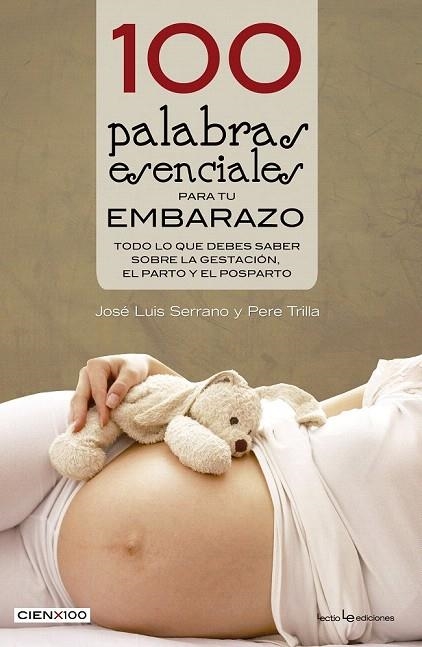 100 PALABRAS ESENCIALES PARA TU EMBARAZO | 9788416012527 | SERRANO, JOSÉ LUIS/TRILLA NABAU, PERE | Llibreria La Gralla | Llibreria online de Granollers