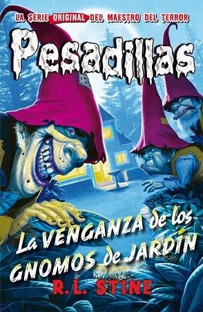 VENGANZA DE LOS GNOMOS DE JARDÍN, LA PESADILLAS, 14 | 9788416387373 | STINE, R. L. | Llibreria La Gralla | Llibreria online de Granollers