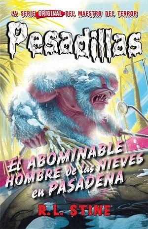 ABOMINABLE HOMBRE DE LAS NIEVES EN PASADENA, EL PESADILLAS, 13 | 9788416387366 | STINE, R. L. | Llibreria La Gralla | Llibreria online de Granollers