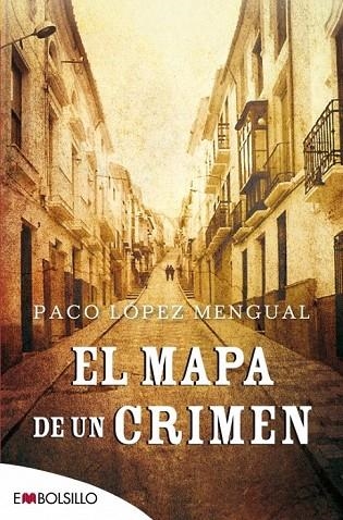 MAPA DE UN CRIMEN, EL  | 9788416087310 | LOPEZ, PACO | Llibreria La Gralla | Llibreria online de Granollers