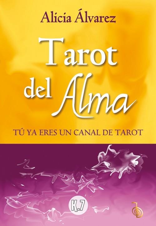 TAROT DEL ALMA | 9788496112148 | ÁLVAREZ GALLARDO, ALICIA | Llibreria La Gralla | Llibreria online de Granollers