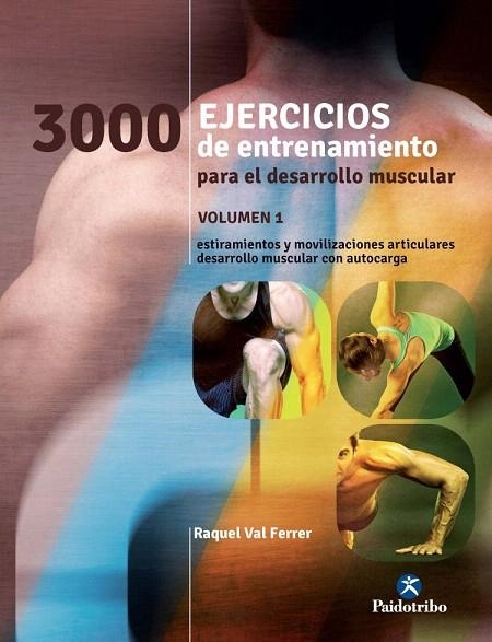 3000 EJERCICIOS DE ENTRENAMIENTO PARA EL DESARROLLO MUSCULAR | 9788499105451 | VAL, RAQUEL | Llibreria La Gralla | Llibreria online de Granollers