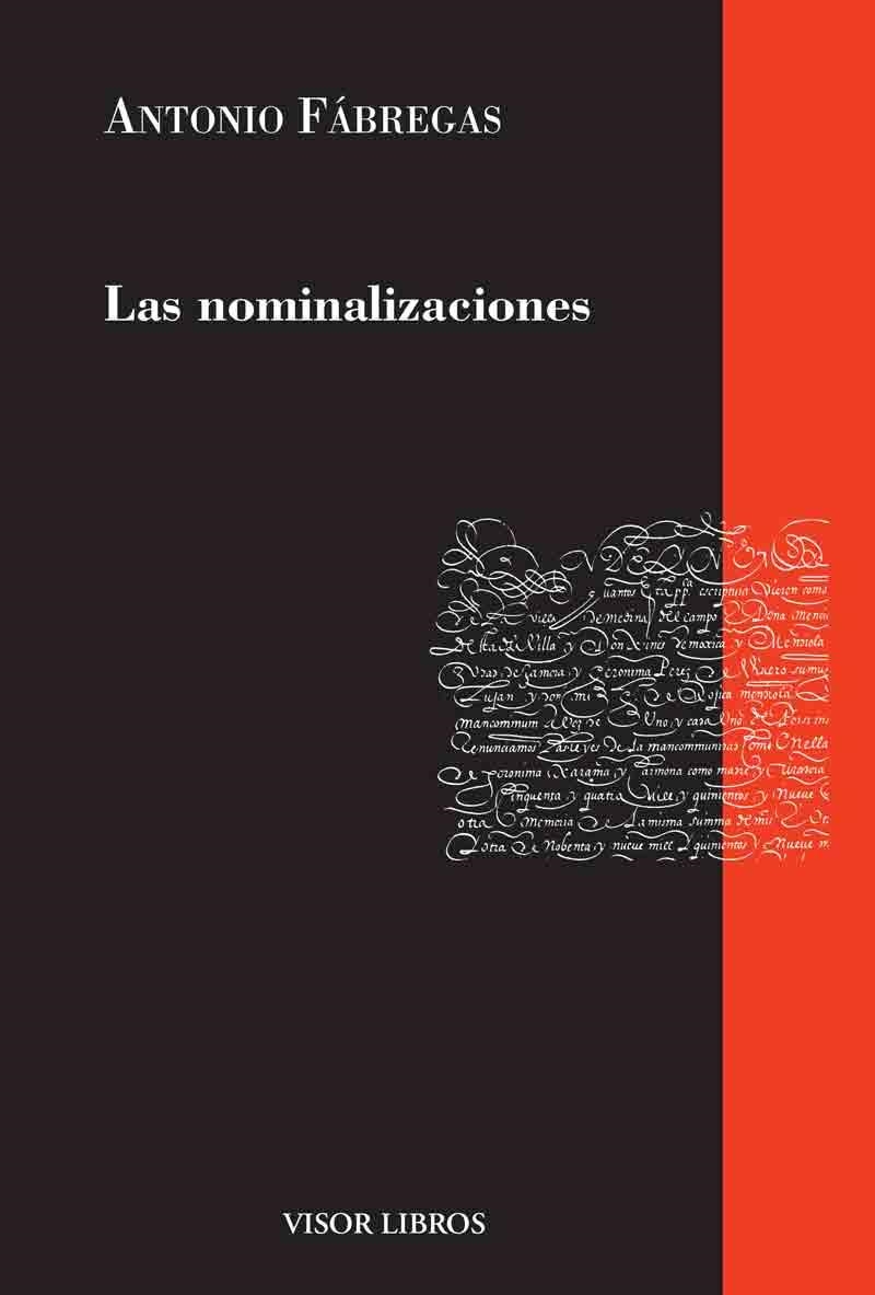 NOMINALIZACIONES, LAS | 9788498956832 | FABREGAS, ANTONIO | Llibreria La Gralla | Llibreria online de Granollers