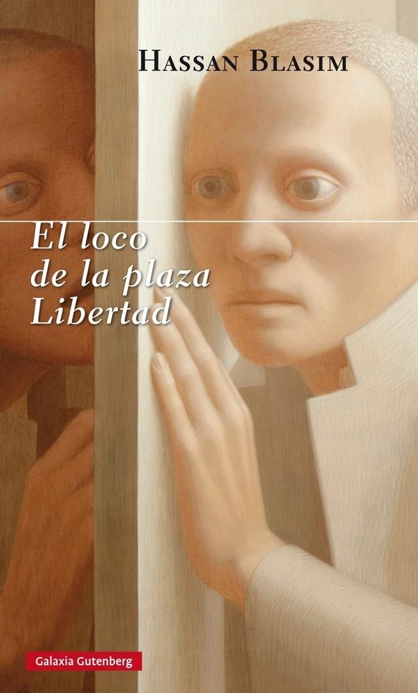 LOCO DE LA PLAZA LIBERTAD, EL | 9788416495429 | BLASIM, HASSAN | Llibreria La Gralla | Llibreria online de Granollers