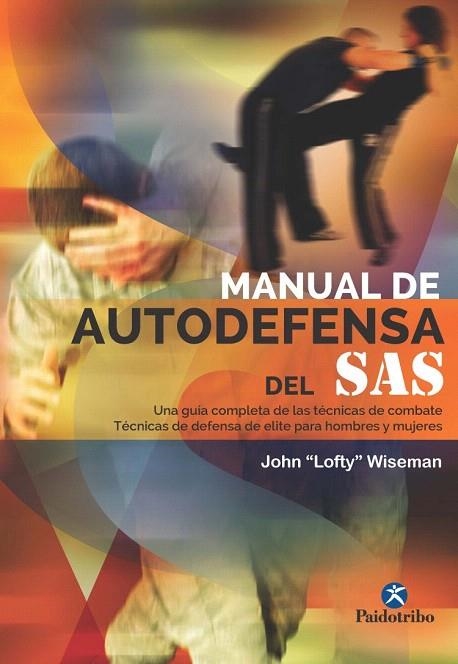 MANUAL DE AUTODEFENSA DEL SAS | 9788499105277 | WISEMAN, JOHN LOFTY | Llibreria La Gralla | Llibreria online de Granollers