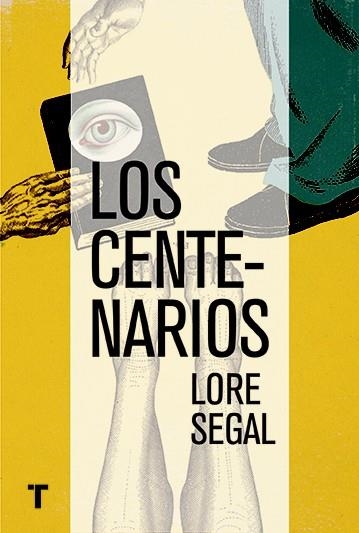 CENTENARIOS, LOS | 9788416354375 | SEGAL, LORE | Llibreria La Gralla | Llibreria online de Granollers