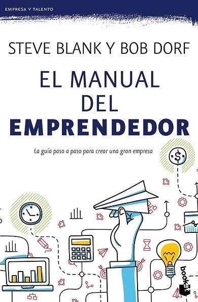 MANUAL DEL EMPRENDEDOR, EL (BOLSILLO) | 9788498754223 | BLANK, STEVE / DORF, BOB | Llibreria La Gralla | Llibreria online de Granollers