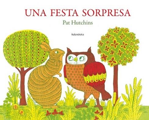 FESTA SORPRESA, UNA | 9788484649601 | HUTCHINS, PAT | Llibreria La Gralla | Llibreria online de Granollers