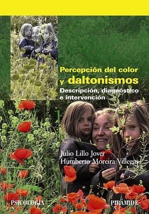 PERCEPCIÓN DEL COLOR Y DALTONISMOS | 9788436829747 | LILLO JOVER, JULIO/MOREIRA VILLEGAS, HUMBERTO | Llibreria La Gralla | Llibreria online de Granollers