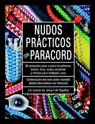 NUDOS PRÁCTICOS CON PARACORD | 9788498745108 | LENZEN, J.D | Llibreria La Gralla | Llibreria online de Granollers