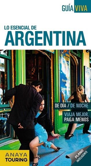 ARGENTINA GUIA VIVA 2016 | 9788499357867 | PAGELLA ROVEA, GABRIELA | Llibreria La Gralla | Llibreria online de Granollers