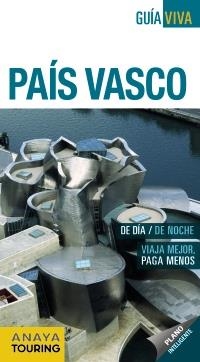 PAÍS VASCO GUIA VIVA 2016 | 9788499358628 | GÓMEZ, IÑAKI/SAHATS | Llibreria La Gralla | Llibreria online de Granollers