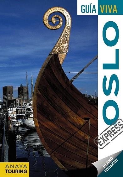 OSLO GUIA VIVA 2016 | 9788499357973 | ROSAL, MARIO/ALBA, CARLOS DE | Llibreria La Gralla | Llibreria online de Granollers