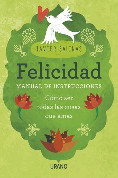 FELICIDAD, MANUAL DE INSTRUCCIONES | 9788479539368 | SALINAS GABIÑA, JAVIER | Llibreria La Gralla | Llibreria online de Granollers